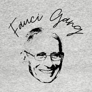 FAUCI GANG T-Shirt